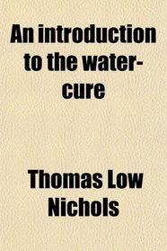 An introduction to the water-cure