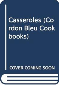 CASSEROLES