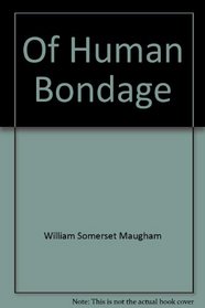 Of Human Bondage E