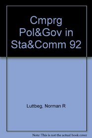 Comparing the States and Communities: Politics, Government, and Policy in the United States