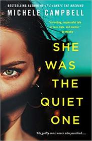 She Was the Quiet One: A Novel