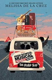 High School Musical: The Musical: The Series: The Road Trip