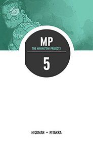 The Manhattan Projects Volume 5: The Cold War TP