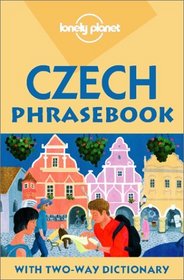 Lonely Planet Czech Phrasebook: With Two-Way Dictionary (Lonely Planet Czech Phrasebook)