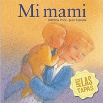 Mi mami (Surprise Board Books) (Spanish Edition)