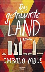 Das getraumte Land (Behold the Dreamers) (German Edition)