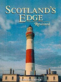Scotland's Edge Revisited