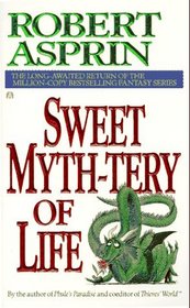 Sweet Myth-Tery of Life (Myth Adventures, Bk 10)