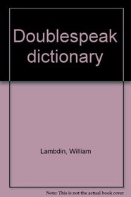Doublespeak Dictionary