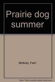 Prairie dog summer