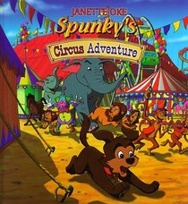 Spunky's Circus Adventure (Bethany Backyard)