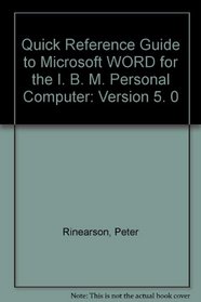 Quick Reference Guide to Microsoft Word for the IBM PC: For Version 5.0