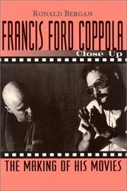 Francis Ford Coppola: Close Up the Making of His Movies (Close Up)