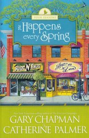 It Happens Every Spring (The Four Seasons of a Marriage Series #1)