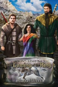 The Coming of the King (Descent of Kings, Bk 3)