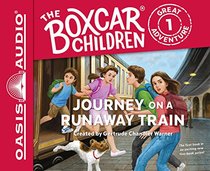 Journey on a Runaway Train (Library Edition) (The Boxcar Children Great Adventure)