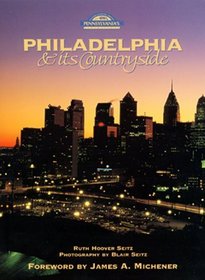 Philadelphia & Its Countryside (Pa's Cultural & Natural Heritage Series)