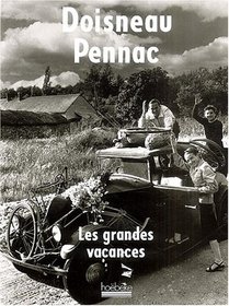 Les grandes vacances (French Edition)