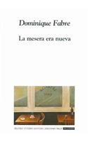 La Mesera Era Nueva / The New Waitress (Ficciones / Fictions) (Spanish Edition)