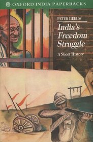India's Freedom Struggle, 1857-1947