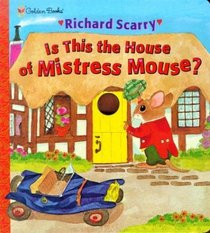 Is This the House of Mistress Mouse?