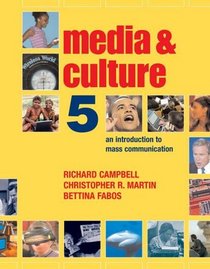Media and Culture Fifth Edition : An Introduction to Mass Communcation
