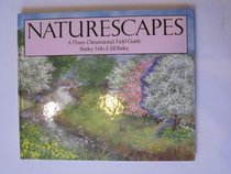 Naturescapes: A Three-dimensional Field Guide