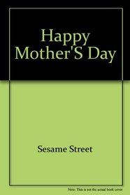 HAPPY MOTHER'S DAY (Step Into Reading: A Step 1 Book (Hardcover))