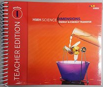 HMH Science Dimensions: Teacher Edition Module I Grades 6-8 Module I: Energy and Energy Transfer 2018