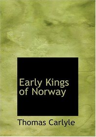 EARLY KINGS OF NORWAY (LARGE PRINT EDITI