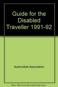 Guide for the Disabled Traveller 1991-92