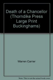 Death of a Chancellor (Thorndike Press Large Print Buckinghams)