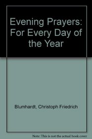 Evening Prayers: For Every Day of the Year