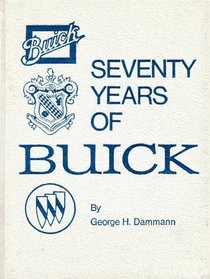 Seventy Years of Buick (Crestline Series)