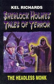 Sherlock Holmes Tales of Terror Vol. 2: The Headless Monk