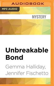 Unbreakable Bond (Jamie Bond)