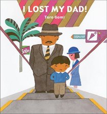 I Lost My Dad (Children's Books from Around the World)
