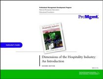 Dimensions of the Hospitality Industry Instructors Guide 2e