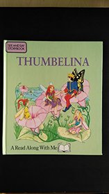 Thumbelinda: Read Along Series (Read Along With Me Series III)