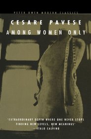 Among Women Only (Peter Owen Modern Classics)
