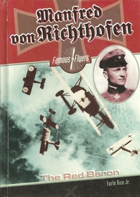 Manfred Von Richthofen (Famous Flyers)