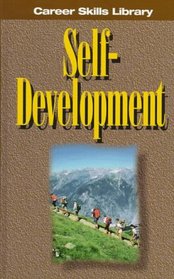 Self-Development (The Career Skills Library)