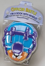 Officer Beetle: I'M A Book With Wheels (Pull Back & Go)