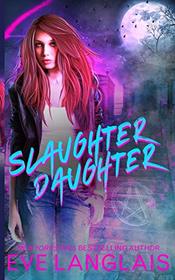 Slaughter Daughter