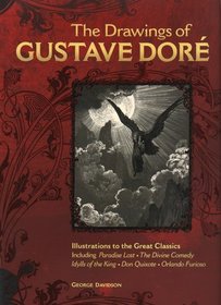 The Drawings of Gustave Dore:Illustrations to the Great Classics