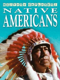 Native Americans (History Explorers series)