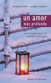 Un Amor Mas Profundo (Spanish Edition)