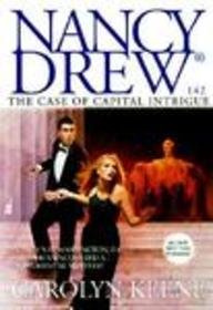 The Case of Capital Intrigue (Nancy Drew (Hardcover))