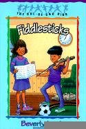 Fiddlesticks (Cul de Sac Kids)