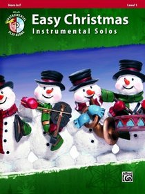 Easy Christmas Instrumental Solos, Level 1: Horn in F (Book & CD) (Easy Instrumental Solos)